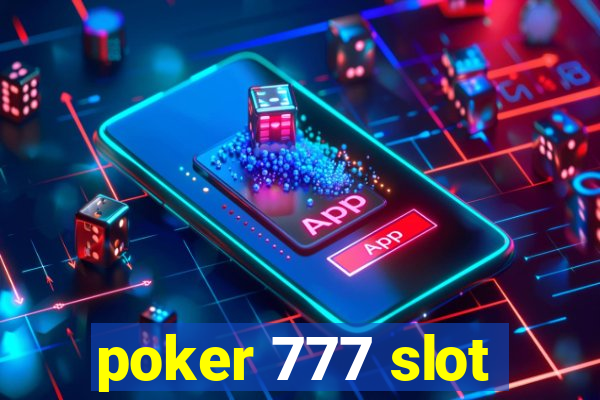 poker 777 slot