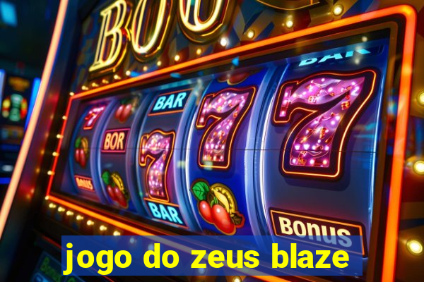 jogo do zeus blaze