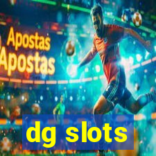 dg slots