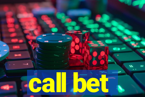 call bet