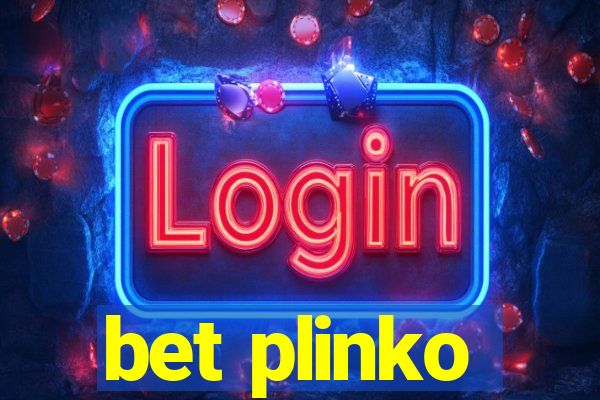 bet plinko