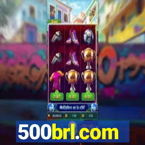 500brl.com