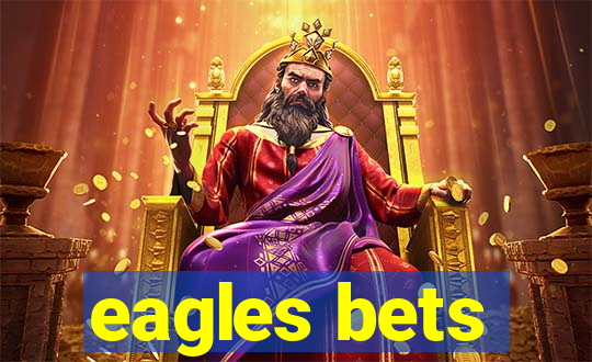 eagles bets