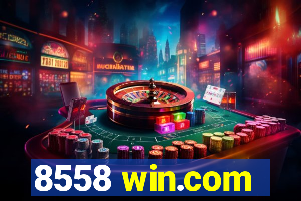 8558 win.com