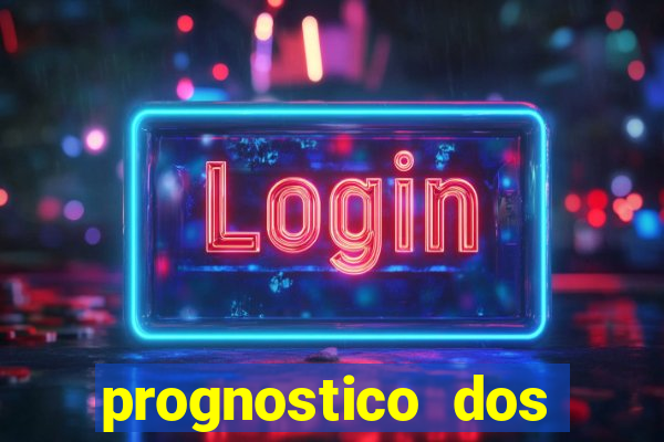 prognostico dos jogos de hoje