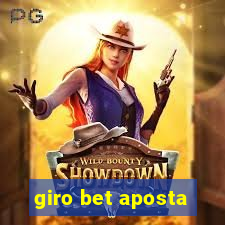 giro bet aposta