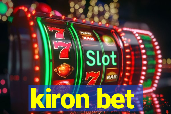 kiron bet