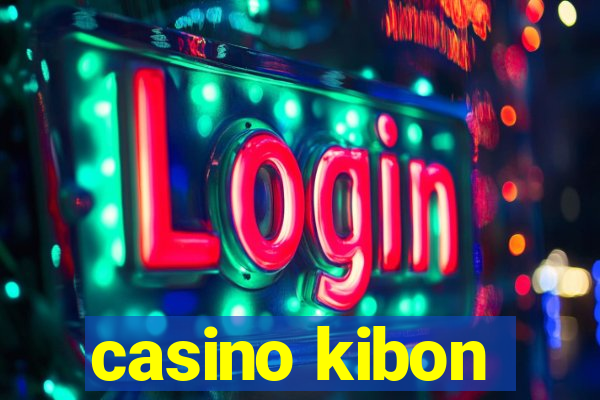 casino kibon