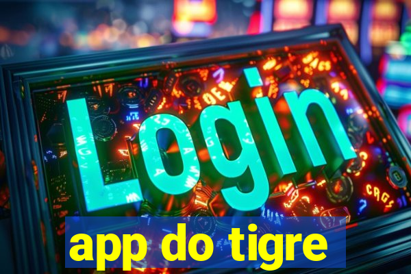 app do tigre