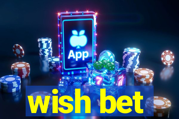 wish bet