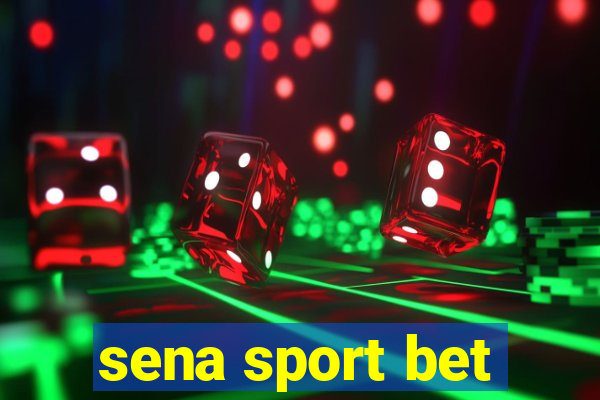 sena sport bet