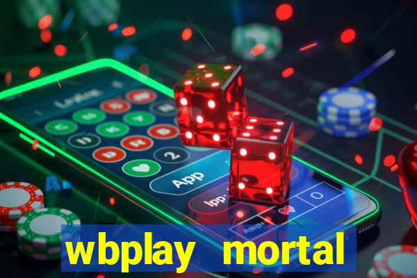 wbplay mortal kombat mobile