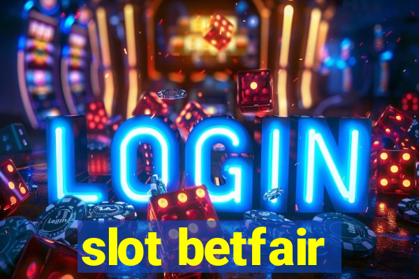 slot betfair