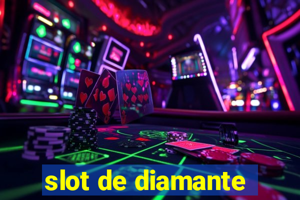 slot de diamante