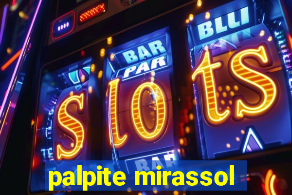 palpite mirassol