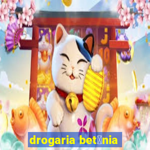 drogaria bet芒nia