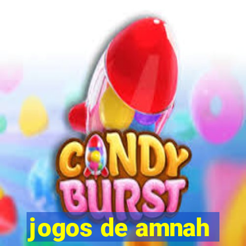 jogos de amnah