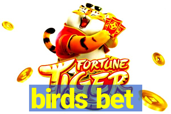 birds bet