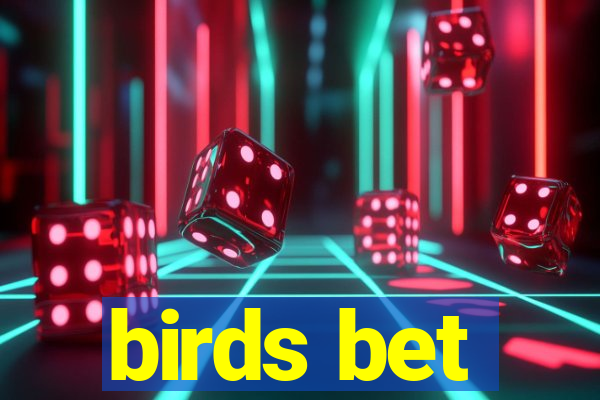 birds bet