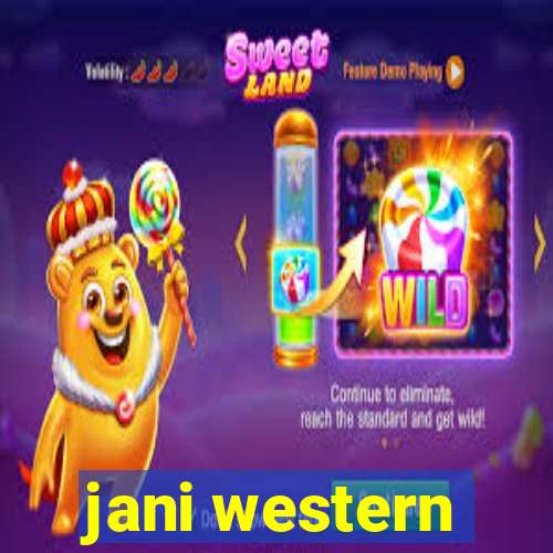 jani western