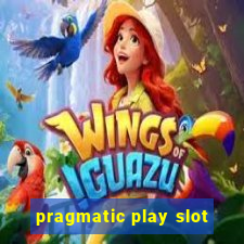 pragmatic play slot