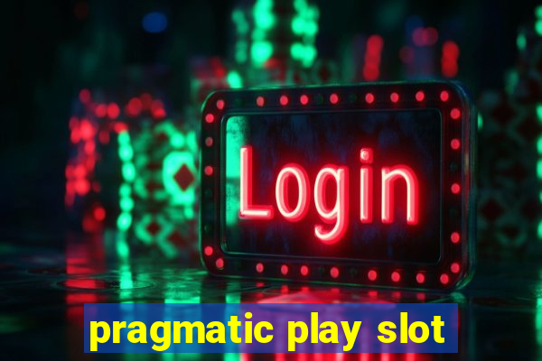 pragmatic play slot