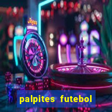 palpites futebol para hoje