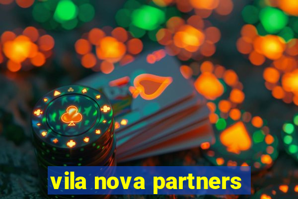 vila nova partners