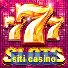 siti casino