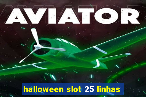 halloween slot 25 linhas