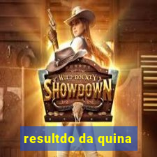 resultdo da quina