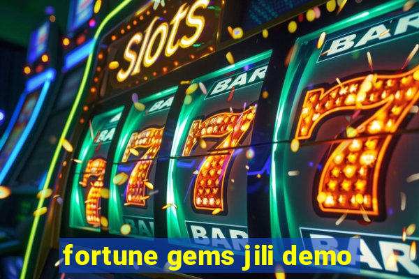 fortune gems jili demo