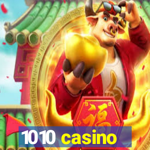 1010 casino