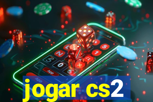 jogar cs2