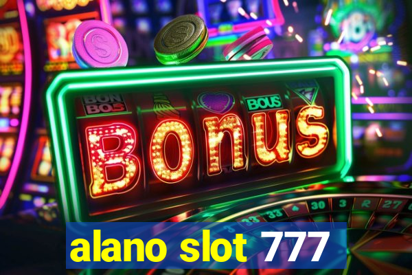 alano slot 777