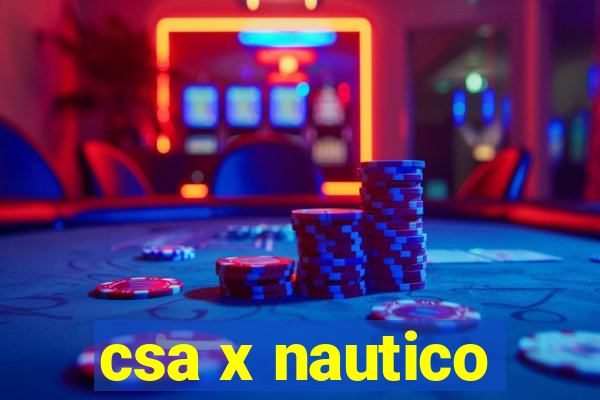 csa x nautico