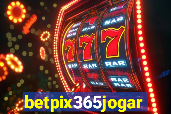 betpix365jogar