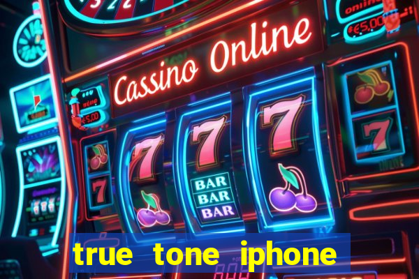 true tone iphone economiza energia