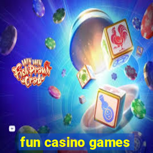 fun casino games