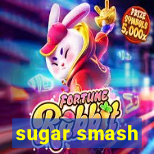 sugar smash