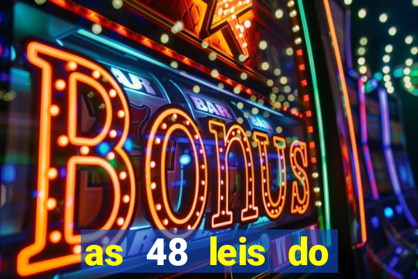 as 48 leis do poder pdf gr谩tis