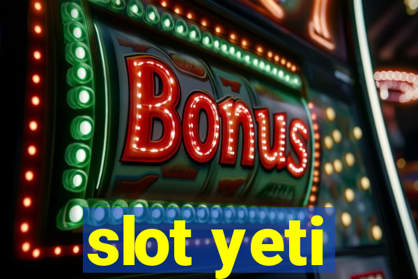 slot yeti