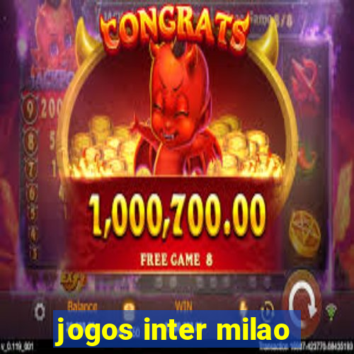 jogos inter milao