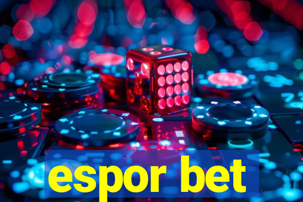 espor bet