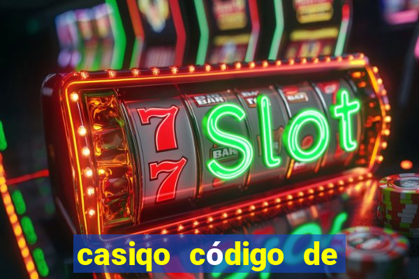 casiqo código de bono de casino