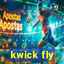 kwick fly