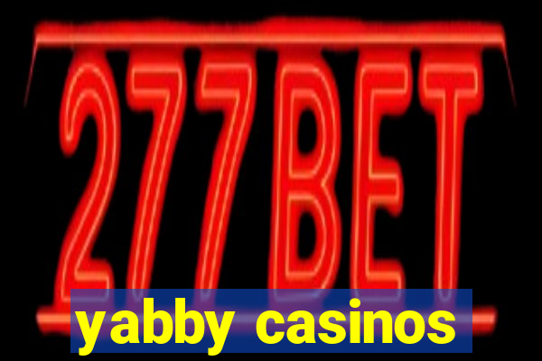 yabby casinos