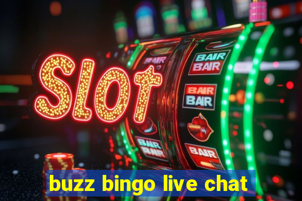 buzz bingo live chat