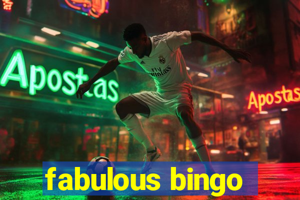 fabulous bingo