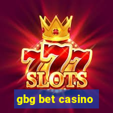 gbg bet casino